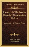 Journeys of the Persian Boundary Commission, 1870-72