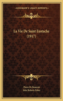 La Vie De Saint Eustache (1917)