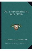 Philosophische Arzt (1798)