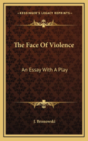 Face Of Violence