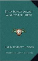 Bird Songs About Worcester (1889)
