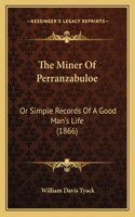 The Miner Of Perranzabuloe