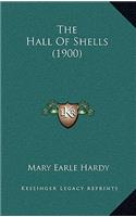 The Hall Of Shells (1900)