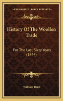 History Of The Woollen Trade