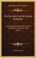 Uber Das Leben Und Die Schriften Byrhtferths