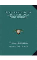 Secret Societies of the Middle Ages