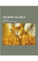 The Monk; A Romance Volume 9