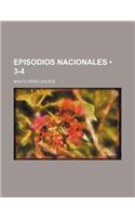 Episodios Nacionales (3-4)