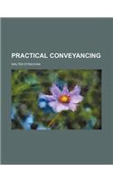 Practical Conveyancing