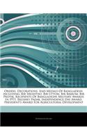 Articles on Orders, Decorations, and Medals of Bangladesh, Including