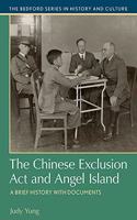 The Chinese Exclusion ACT and Angel Island