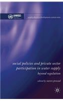 Social Policies and Private Sector Participation in Water Supply