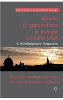 Islamic Organizations in Europe and the USA