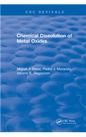 Chemical Dissolution of Metal Oxides