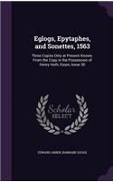Eglogs, Epytaphes, and Sonettes, 1563