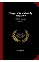 Harper's New Monthly Magazine: Fishing Excerpts; Volume 1