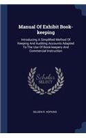 Manual Of Exhibit Book-keeping