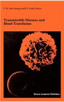 Transmissible Diseases and Blood Transfusion