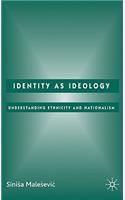 Identity as Ideology