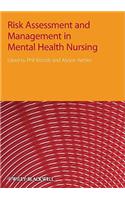 Risk Assessment and Management in Mental Health Nursing