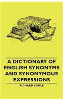 Dictionary of English Synonyms and Synonymous Expressions