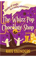 Whizz Pop Chocolate Shop