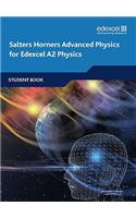 Salters Horners Advanced Physics A2 Student Book