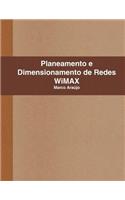 Planeamento e Dimensionamento de Redes WiMAX