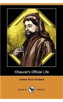 Chaucer's Official Life (Dodo Press)