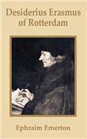 Desiderius Erasmus of Rotterdam