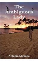 The Ambiguous Lady: (English)