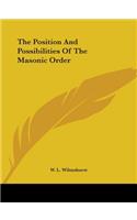 Position and Possibilities of the Masonic Order