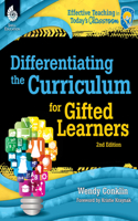 Differentiating the Curriculum for Gifted Learners: (Effective Teaching in Today's Classroom)