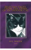 Selected Pages From The Diary of an Indoor Cat