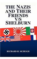 The Nazis and Their Friends V/S Shelburn