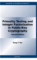 Primality Testing and Integer Factorization in Public-Key Cryptography