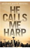 He Calls Me Harp: (English)