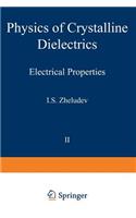 Physics of Crystalline Dielectrics