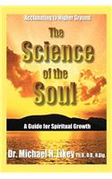 Science of the Soul: A Guide for Spiritual Growth