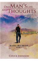 One Man's Life and Thoughts