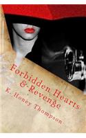 Forbidden Hearts & Revenge