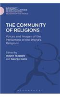The Community of Religions: Voices and Images of the Parliament of the World's Religions