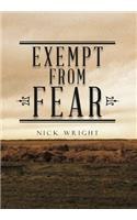 Exempt from Fear