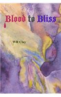 Blood To Bliss