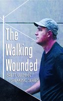 Walking Wounded