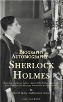 The Biography and Autobiography of Sherlock Holmes