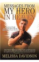 Messages from My Hero in Heaven