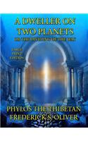 A Dweller on Two Planets - Large Print Edition