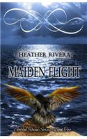 Maiden Flight: (2 Golden Raven)