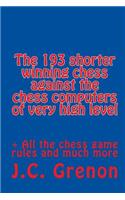 The 193 shortest chess games never win against the chess computers